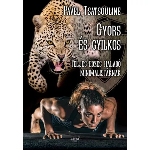 Gyors és gyilkos - Pavel Tsatsouline