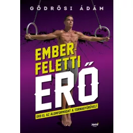   Emberfeletti erő Érd el az álomformádat a tornagyűrűvel! - Gödrösi Ádám